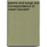Poems And Songs And Correspondence Of Robert Tannahill door David Semple