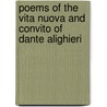 Poems of the Vita Nuova and Convito of Dante Alighieri by Sir Charles Lyell