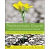 Posttraumatic Growth and Culturally Competent Practice door Tzipi Weiss