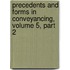 Precedents And Forms In Conveyancing, Volume 5, Part 2