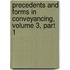 Precedents and Forms in Conveyancing, Volume 3, Part 1