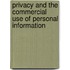 Privacy And The Commercial Use Of Personal Information