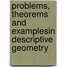 Problems, Theorems and Examplesin Descriptive Geometry door Cf S. Edward Warren