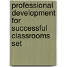 Professional Development for Successful Classrooms Set door Shell Education