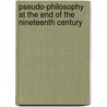 Pseudo-Philosophy at the End of the Nineteenth Century door Ernest Newman