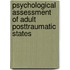 Psychological Assessment Of Adult Posttraumatic States