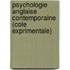 Psychologie Anglaise Contemporaine (Cole Exprimentale)