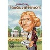 Quien Fue Tomas Jefferson? = Who Was Thomas Jefferson? door Dennis Brindell Frandin