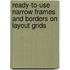 Ready-To-Use Narrow Frames And Borders On Layout Grids