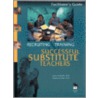 Recruiting and Training Successful Substitute Teachers door Patricia M. Hart