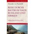 Reise durchs Baltikums nach Russland und Sibirien 1829