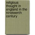 Religious Thought In England In The Nineteenth Century