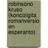 Robinsono Kruso (Koncizigita Romanversio En Esperanto)