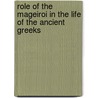 Role of the Mageiroi in the Life of the Ancient Greeks by Edwin Moore Rankin