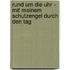 Rund um die Uhr - Mit meinem Schutzengel durch den Tag