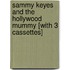 Sammy Keyes and the Hollywood Mummy [With 3 Cassettes]