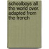 Schoolboys All the World Over. Adapted from the French