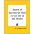 Secret Of Success Or How To Get On In The World (1884)