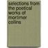 Selections From The Poetical Works Of Mortimer Collins