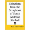 Selections From The Scrapbook Of Susan Andrews Kimball door Susan Andrews Kimball