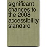 Significant Changes To The 2008 Accessibility Standard door Jay Woodward