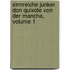 Sinnreiche Junker Don Quixote Von Der Mancha, Volume 1
