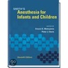 Smith's Anesthesia For Infants And Children [with Dvd] door Peter J. Davis
