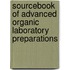 Sourcebook Of Advanced Organic Laboratory Preparations