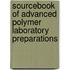 Sourcebook Of Advanced Polymer Laboratory Preparations