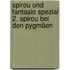 Spirou und Fantasio Spezial 2. Spirou bei den Pygmäen