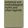 Statistical And Methodological Myths And Urban Legends door C. Lance
