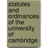Statutes and Ordinances of the University of Cambridge