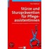 Stürze und Sturzprävention für Pflegeassistentinnen