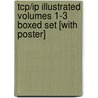 Tcp/ip Illustrated Volumes 1-3 Boxed Set [with Poster] by W. Richard Stevens