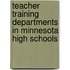 Teacher Training Departments in Minnesota High Schools