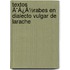 Textos Ã¯Â¿Â½Rabes En Dialecto Vulgar De Larache