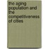 The Aging Population And The Competitiveness Of Cities