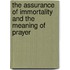 The Assurance Of Immortality And The Meaning Of Prayer