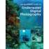 The Beginner's Guide To Underwater Digital Photography