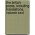 The British Poets, Including Translations, Volume Xxxi