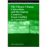 The Climate Change Convention And Developing Countries by Joyeeta Gupta