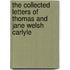 The Collected Letters Of Thomas And Jane Welsh Carlyle
