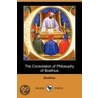 The Consolation Of Philosophy Of Boethius (Dodo Press) door G. Boethius