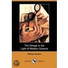 The Deluge In The Light Of Modern Science (Dodo Press) door William Denton