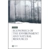 The Economics Of The Environment And Natural Resources by Wiktor Adamowicz