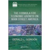 The Formula for Economic Growth on Main Street America door Gerald L. Gordon