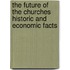 The Future Of The Churches Historic And Economic Facts