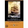 The Journey Of Alvar Nunez Cabeza De Vaca (Dodo Press) door Alvar Nuunez Cabeza De Vaca
