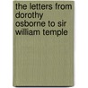 The Letters From Dorothy Osborne To Sir William Temple by Dorothy Osborne