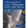 The Photographer's Guide to Yosemite & the High Sierra door Harold Davis
